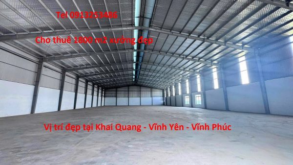 Cho thuê 1800 m2 nhà xưởng kho xưởng gần khu công nghiệp Khai Quang - Vĩnh Yên - Vĩnh Phúc