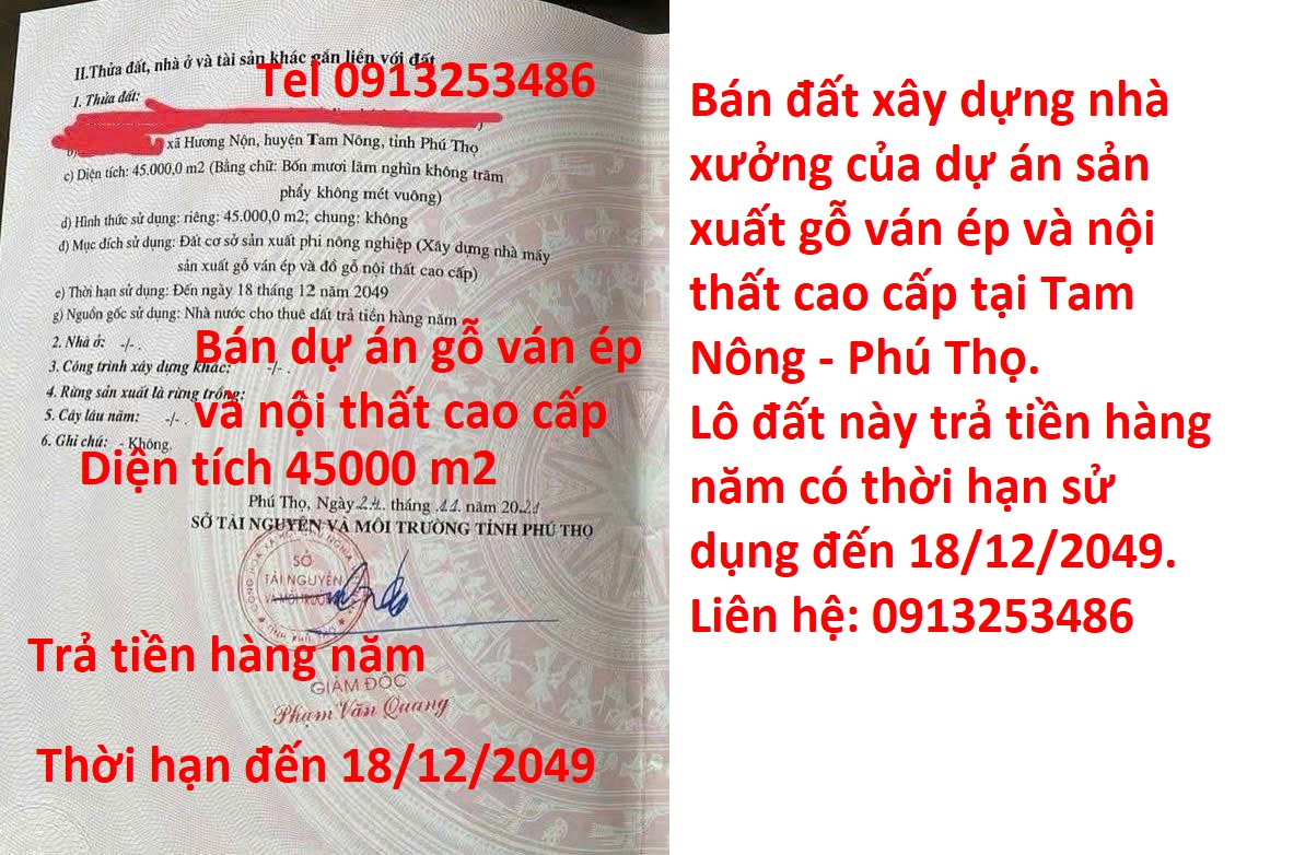 Bán 45000 m2 đất xây dựng nhà xưởng dự án sản xuất gỗ ván ép và nội thất cao cấp ở Tam Nông - Phú Thọ