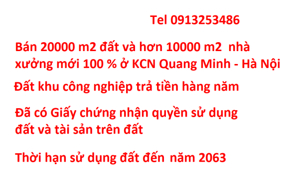 Bán 20000 m2 đất và hơn 10000 m2 nhà xưởng ở khu công nghiệp Quang Minh - Hà Nội