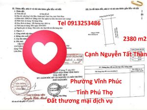 Bán 2380 m2 cạnh Nguyễn Tất Thành - Phường Vĩnh Phúc - Tỉnh Phú Thọ