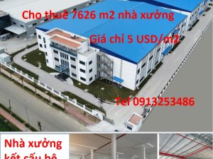 Chi thuê 7626 m2 nhà xưởng trong khu công nghiệp Yên Phong Bắc Ninh giá chỉ 5 USD/m2