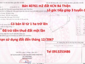 Bán 40761 m2 đất khu công nghiệp Bá Thiện - Tỉnh Vĩnh Phúc (cũ) nay thuộc Tỉnh Phú Thọ
