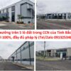 Bán 5 nhà xưởng mới 100% đầy đủ giấy tờ pháp lý trong Cụm công nghiệp Tỉnh Bắc Ninh
