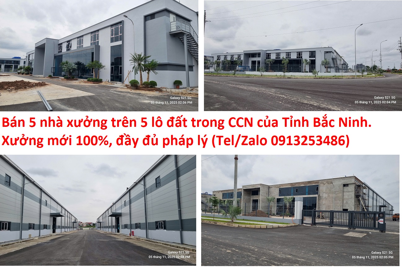 Bán 5 nhà xưởng mới 100% đầy đủ giấy tờ pháp lý trong Cụm công nghiệp Tỉnh Bắc Ninh