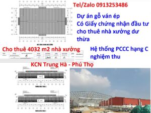 Cho thuê nhà xưởng Trung Hà - Tỉnh Phú Thọ: diện tích 4032 m2 ở trong khu công nghiệp