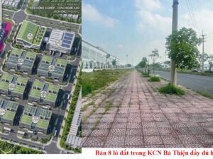 Bán 8 lô đất liền nhau trong KCN Bá Thiện 1 - Huyện Bình Xuyên - Tỉnh Vĩnh Phúc cũ nay là Tỉnh Phú Thọ với tổng diện tích hơn 37 ha, đầy đủ hạ tầng